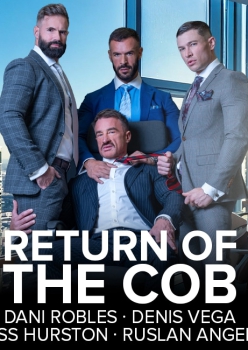 Return of the COB - Denis Vega, Dani Robles, Ross Hurston and Ruslan Angelo Capa